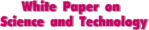 SCIENCE AND TECHNOLOGY WHITE PAPER